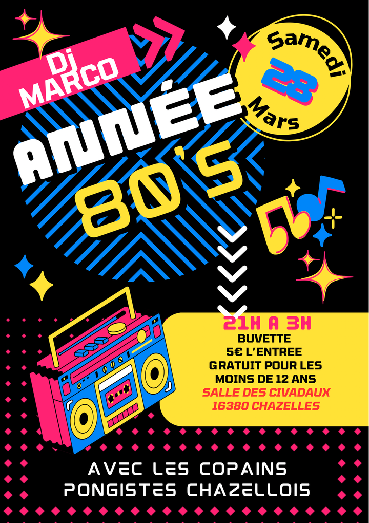 Soirée Années 80 - Samedi 28 Mars - Chazelles